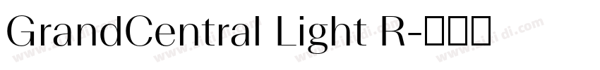 GrandCentral Light R字体转换